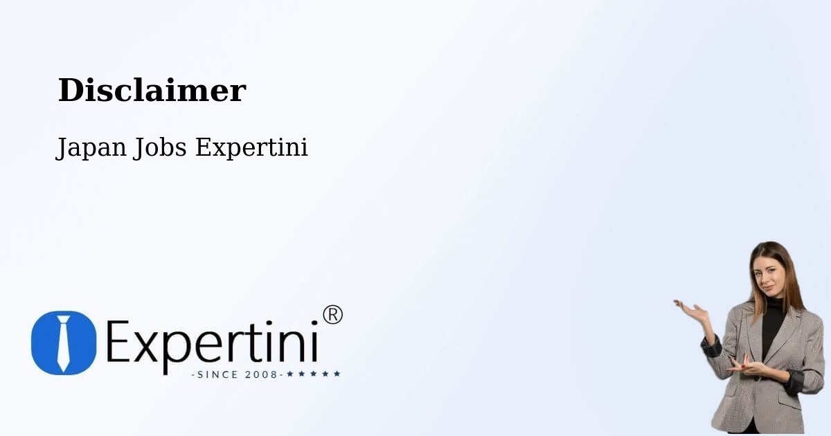 Disclaimer – Kazo - Japan Jobs Expertini